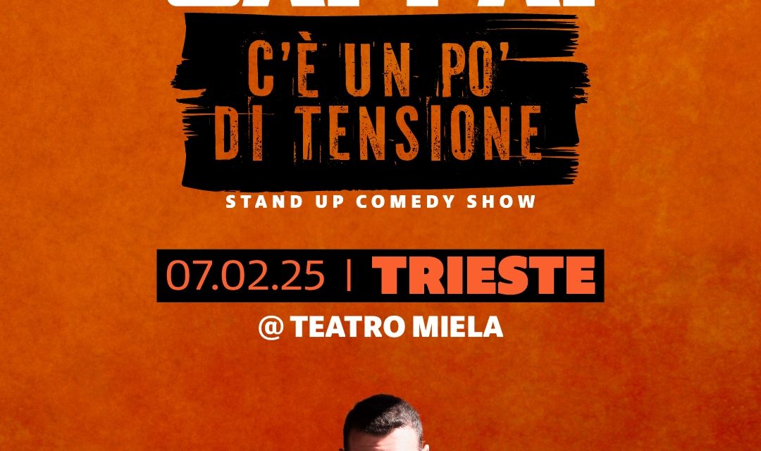 STAND UP COMEDIANS: NUOVO APPUNTAMENTO AL TEATRO MIELA CON SANDRO CAPPAI “C’È UN PO’ DI TENSIONE”