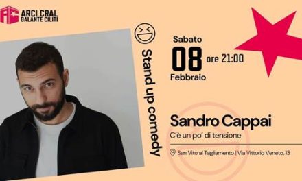 SECONDO APPUNTAMENTO CON LA RASSEGNA DI STAND UP COMEDY AL CRAL DI SAN VITO AL TAGLIAMENTO: SUL PALCO UNO DEI NOMI PIÙ POPOLARI DELLA NUOVA SCENA COMICA ITALIANA SANDRO CAPPAI