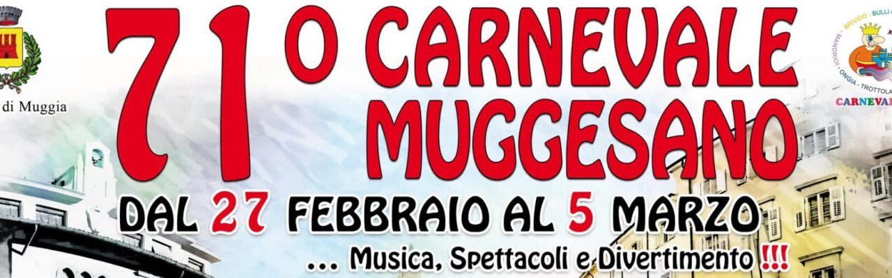 CARNEVALE DI MUGGIA: LE MISURE DI SICUREZZA