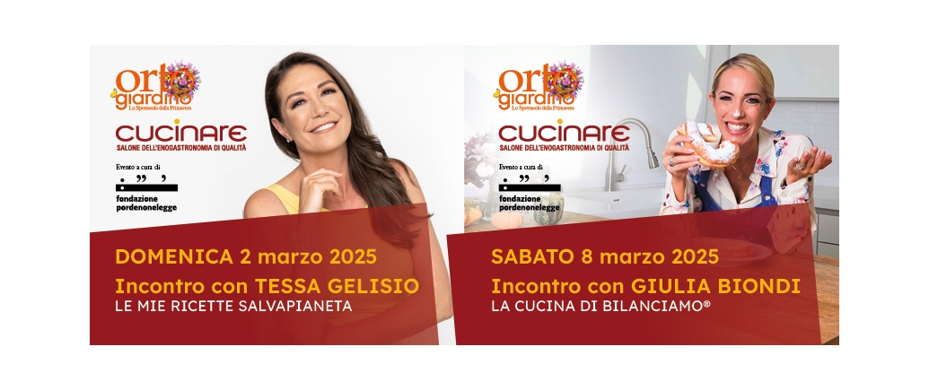 Cucinare 2025: Tessa Gelisio e Giulia Biondi protagoniste degli incontri sulla sostenibilità alimentare