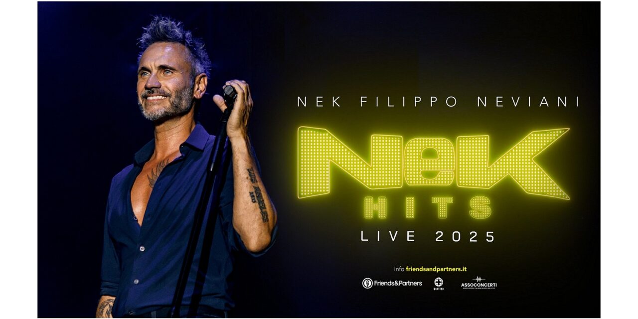 NEK: DA LUGLIO TORNERÀ A ESIBIRSI DAL VIVO CON NEK HITS – LIVE 2025 UN VIAGGIO TRA I SUOI PIÙ GRANDI SUCCESSI