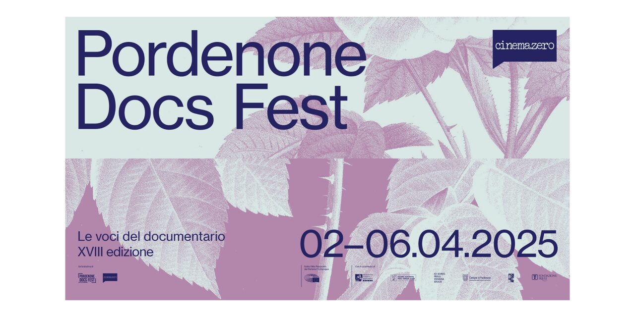 PORDENONE DOCS FEST: PRESENTATA LA XVIII EDIZIONE