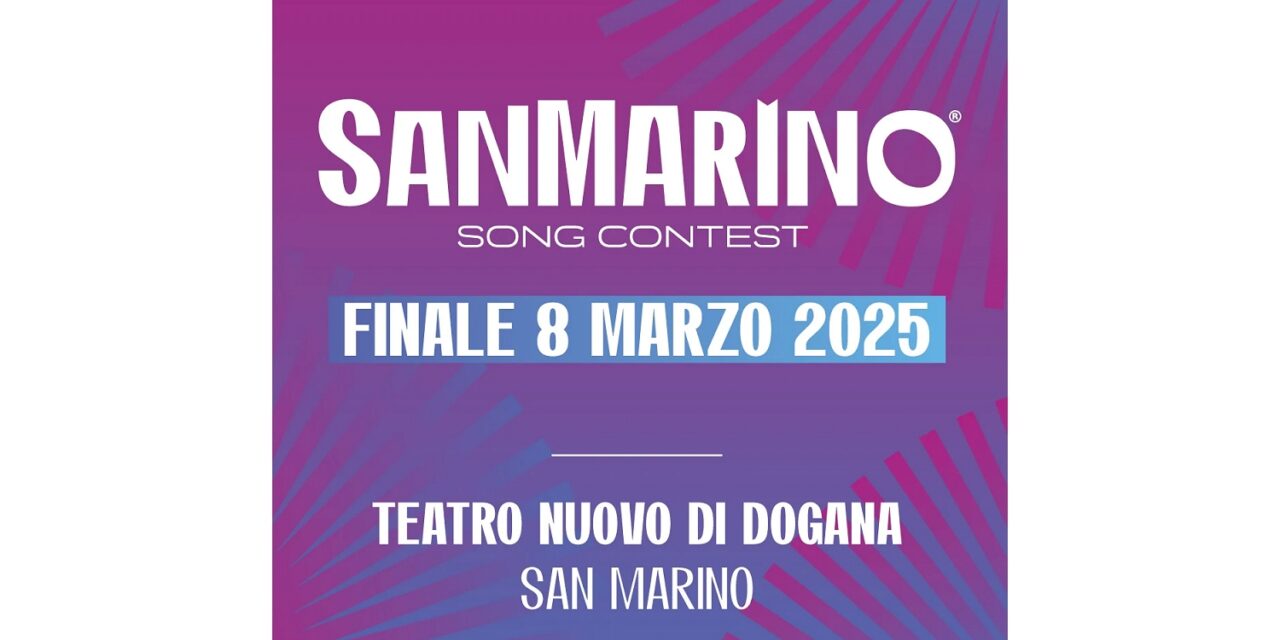 SANMARINO SONG CONTEST: disponibili i biglietti per la finalissima dell’8 marzo