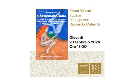 All’Antico Caffè San Marco Elena Venuti presenta il suo libro “BIOPSICOMITOLOGIA”