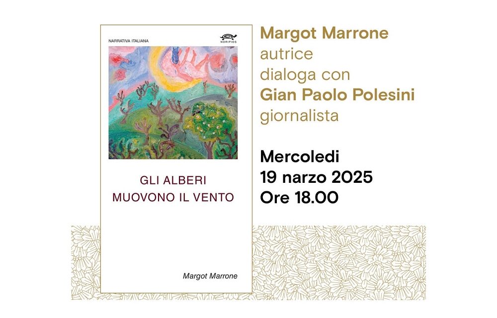 Margot Marrone presenta il suo libro “Gli alberi muovono il vento” all’Antico Caffè San Marco