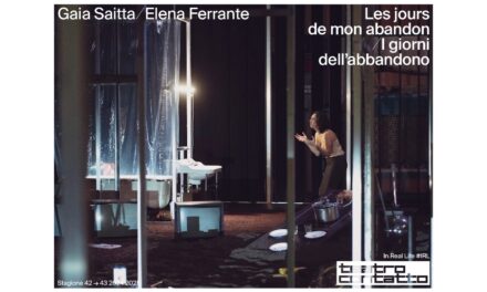 I giorni dell’abbandono di Elena Ferrante portato in scena da Gaia Saitta 6, 7, 8 marzo a Teatro Contatto / Udine