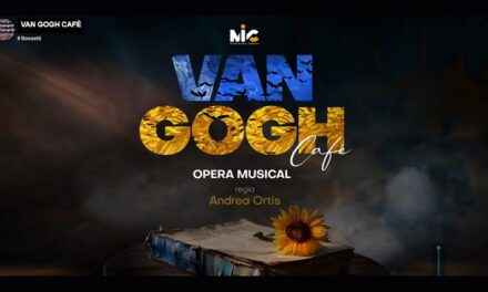 “Van Gogh Cafè”: al Teatro Rossetti di Trieste non solo un Musical, ma uno sguardo convincente sul mondo interiore di Vincent Van Gogh grazie alla regia di Andrea Ortis