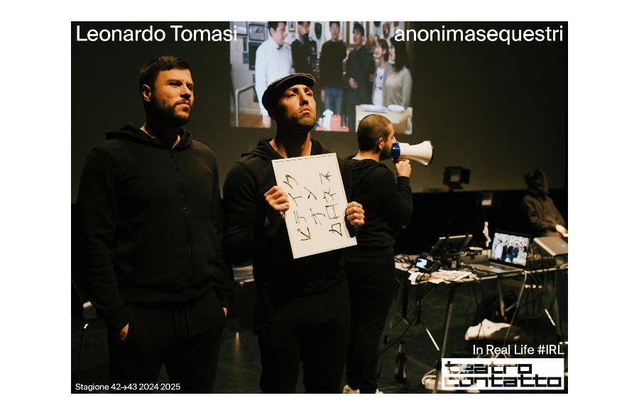 Anonimasequestri di Leonardo Tomasi / Generazione Scenario 21 marzo a Teatro Contatto / Udine